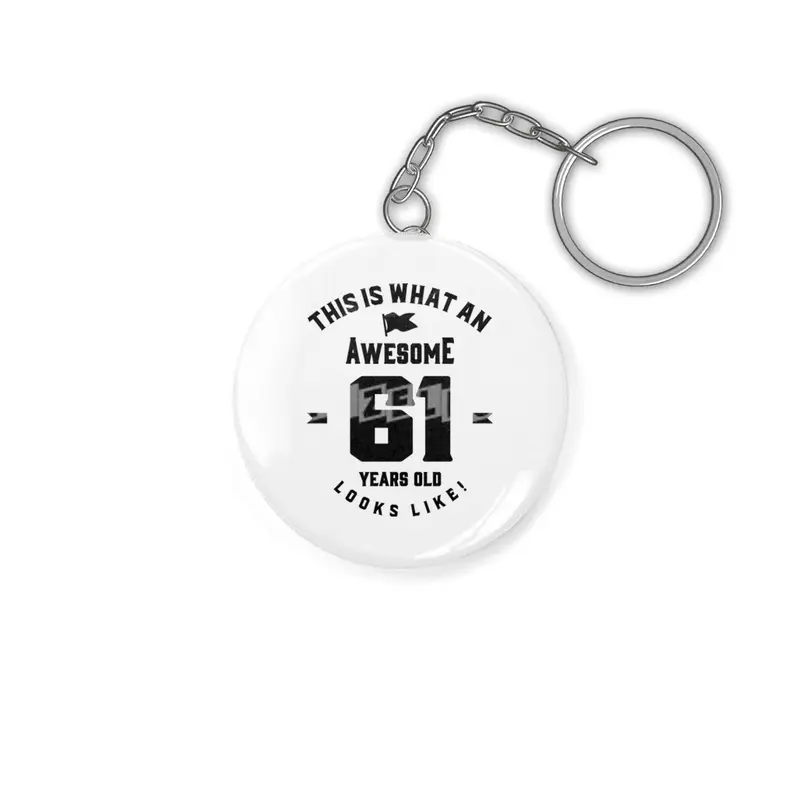 61 Year Old Gift | 61st Birthday Gift Ideas - Mens and Womens Anahtarlık