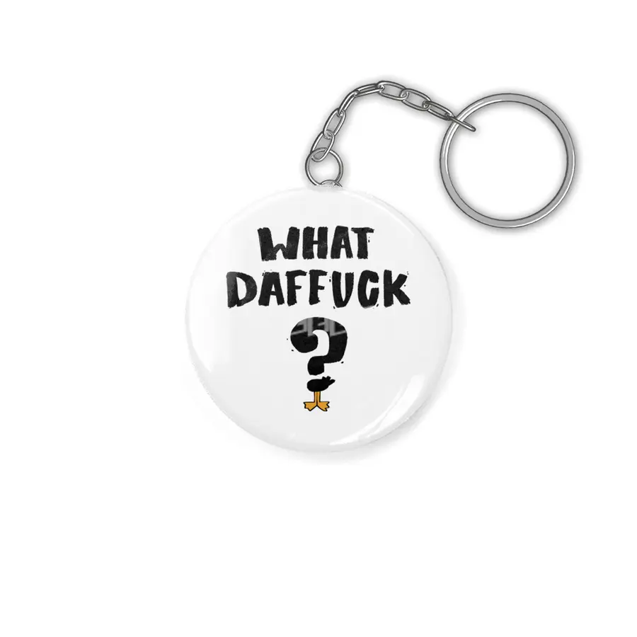 WHAT DAFFUCK Anahtarlık
