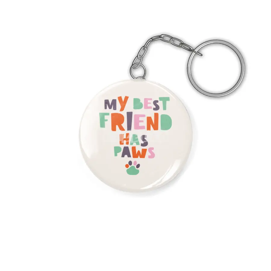 My best friend has paws Anahtarlık