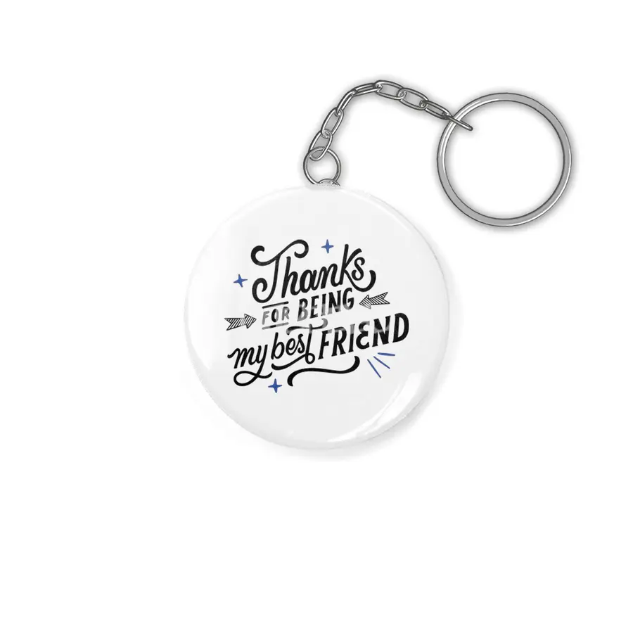 Thanks for Being My Best Friend: Heartwarming Designs for Special Bonds Anahtarlık