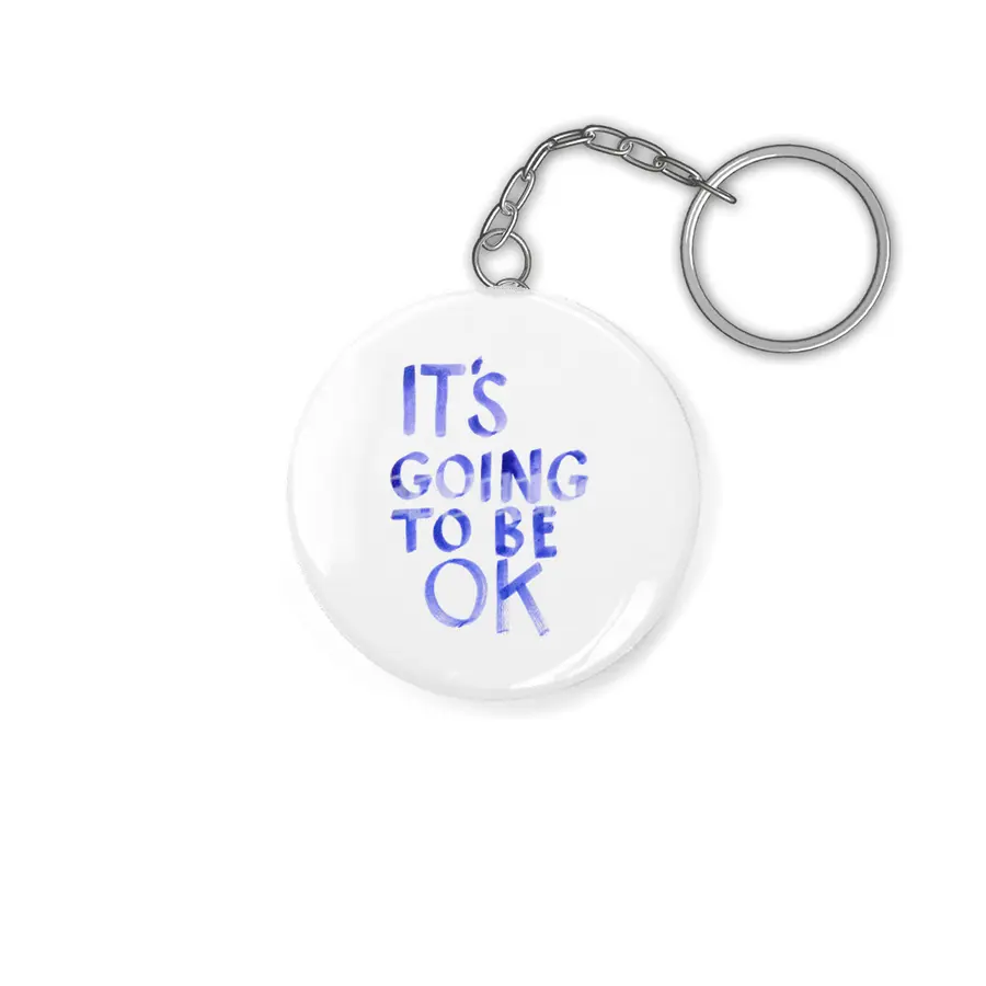 Positive affirmation statment It's Going To Be Ok in bold handwritten letters Anahtarlık