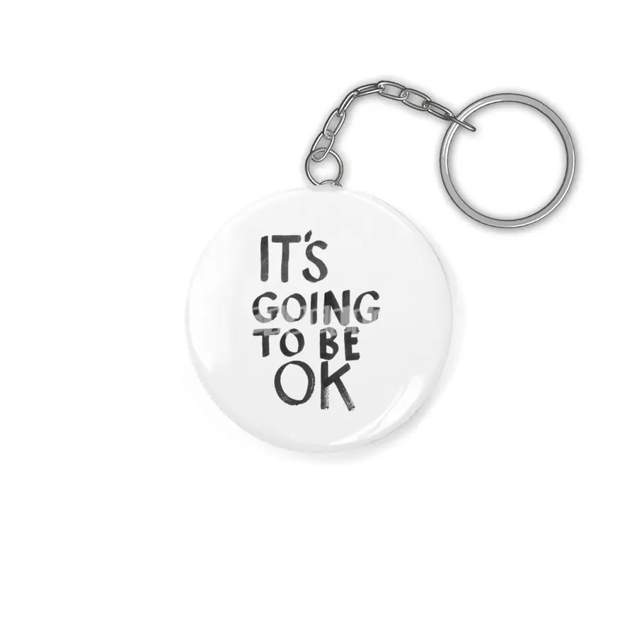 Positive affirmation statment It's Going To Be Ok in bold handwritten letters in Black Anahtarlık