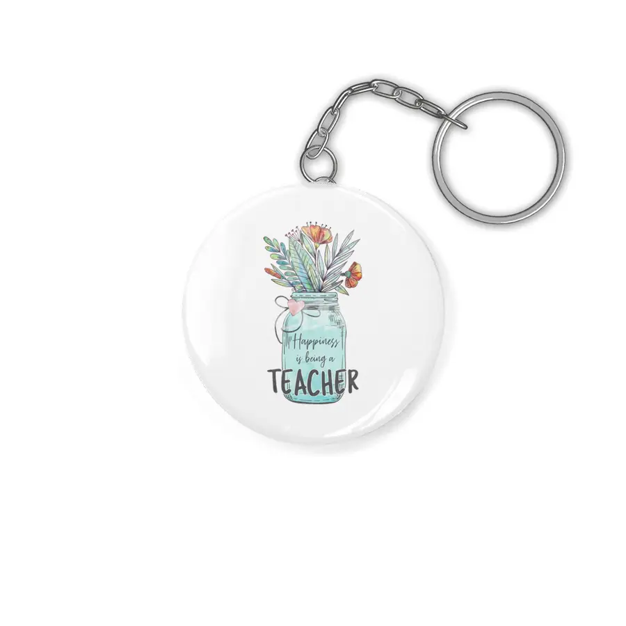 Happiness is being a Teacher - Mason Jar Flowers Anahtarlık