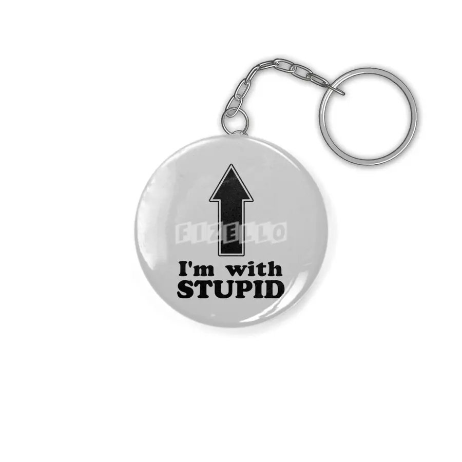I'm with Stupid Anahtarlık