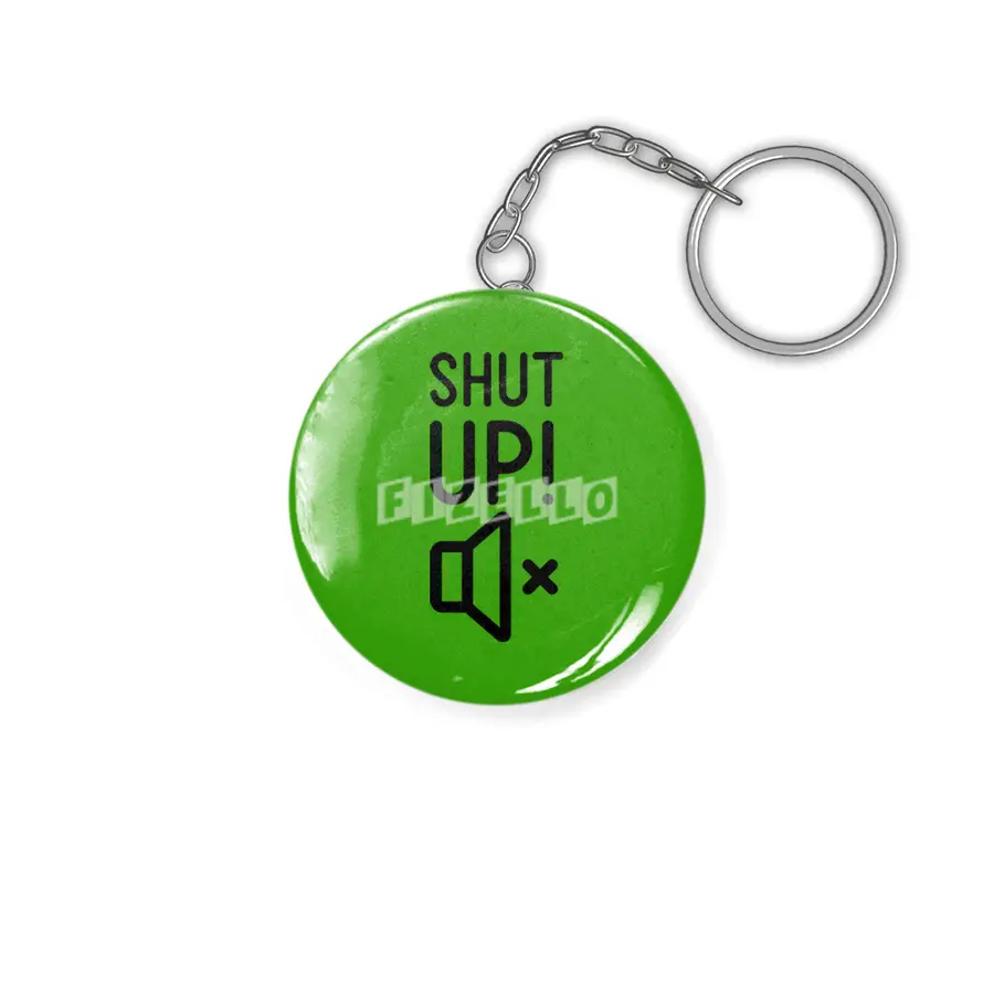 Shut Up! Anahtarlık