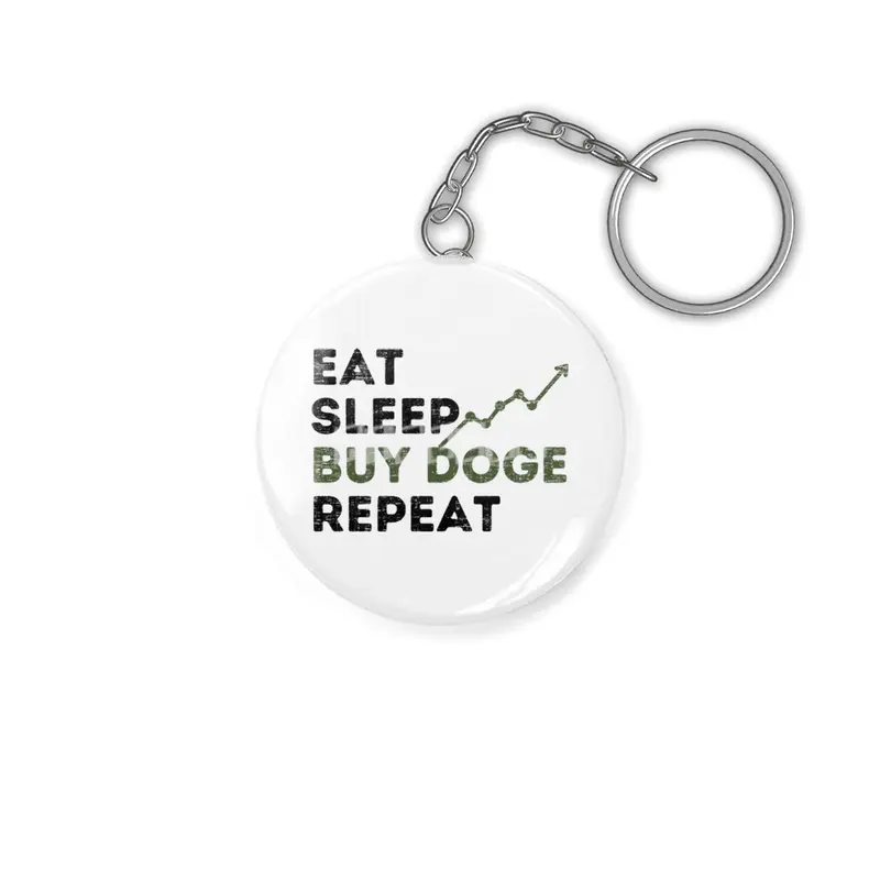 Eat Sleep Buy Doge Repeat,Funny Doge Coin Quotes Anahtarlık