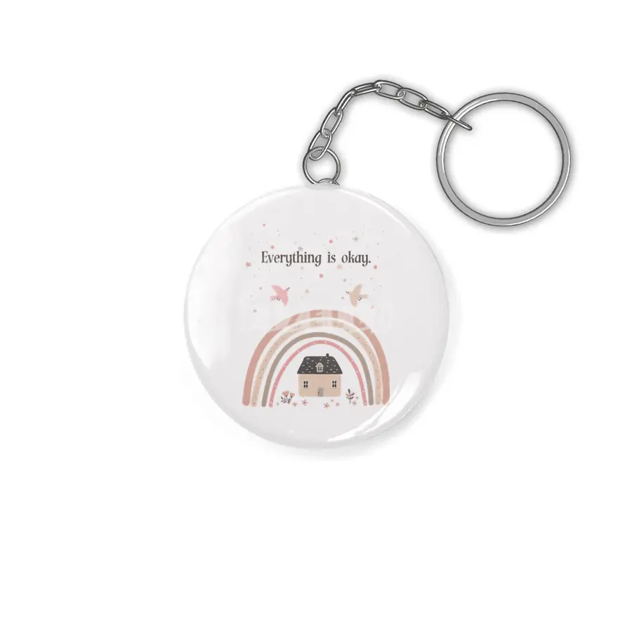 Everything is okay - beautiful motivational design - educational print Anahtarlık