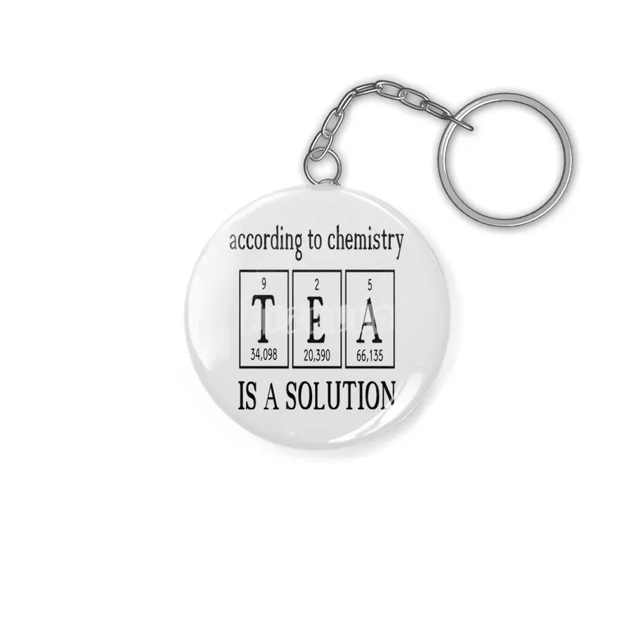 According to Chemistry Tea is a Solution Anahtarlık