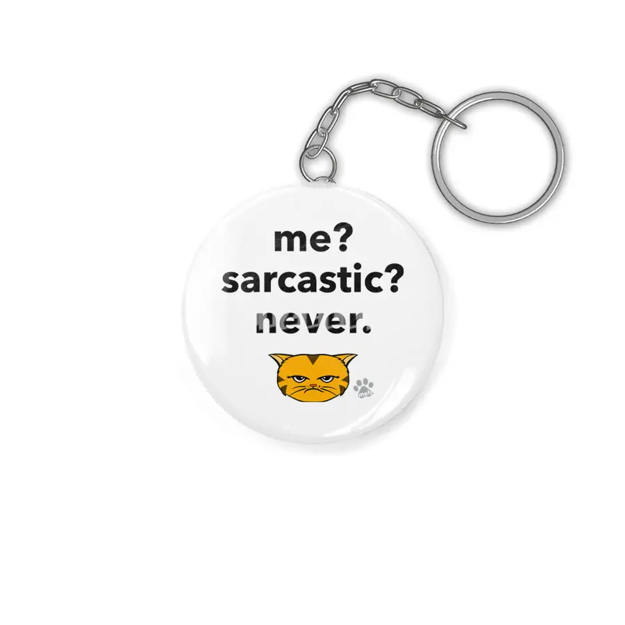 Meh Kitty - OrangeCat - me? sarcastic? never. Anahtarlık