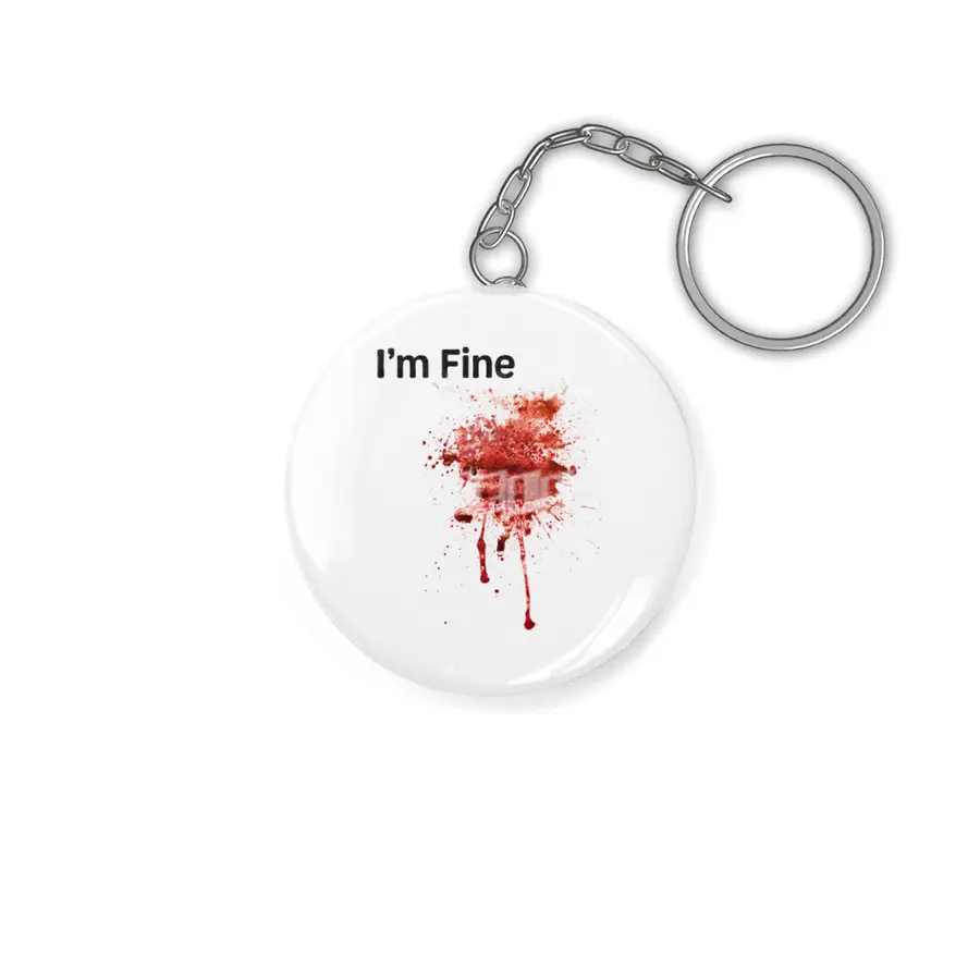 I'm Fine Movie Bloody Zombie Sarcastic Very Funny Tee Anahtarlık