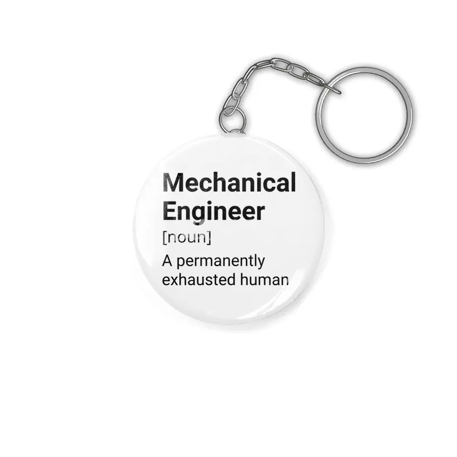 Mechanical Engineer Definition - A Permanently Exhausted Human Anahtarlık