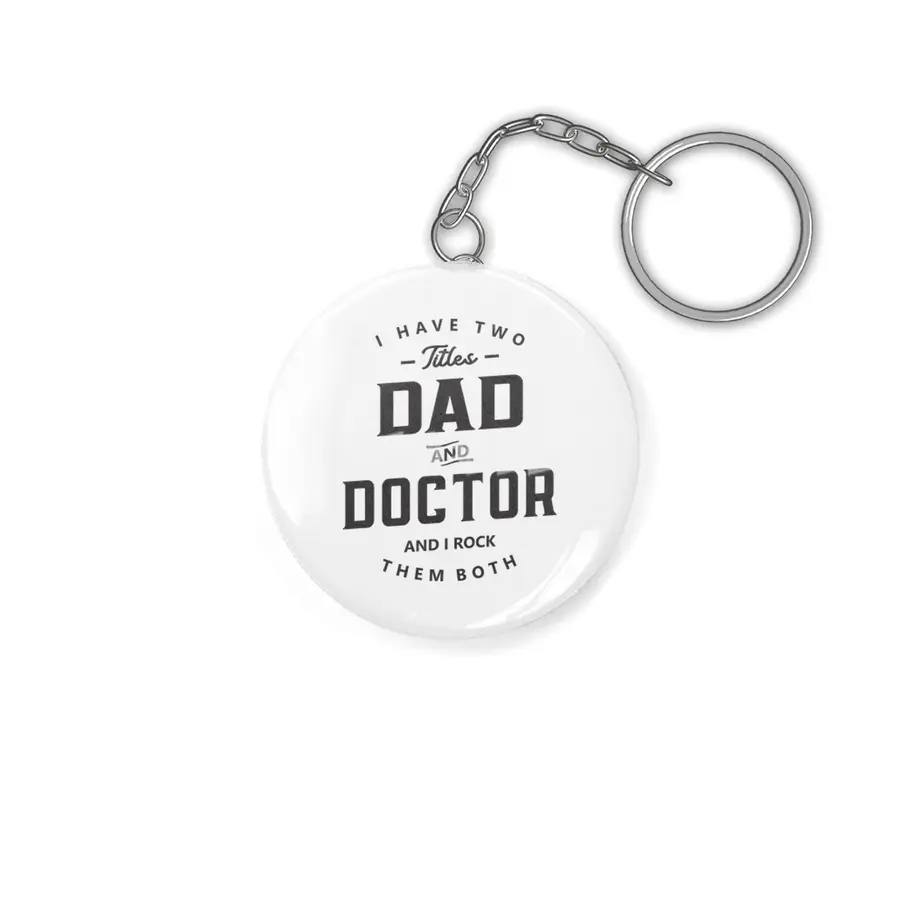 Dad and Doctor Funny Job Title Profession Birthday Worker Anahtarlık