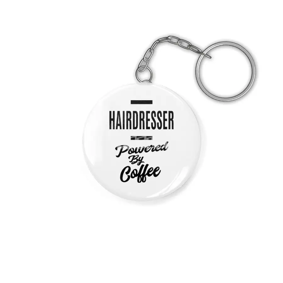Hairdresser Job Title Hairdresser Powered By Coffee Gift Anahtarlık