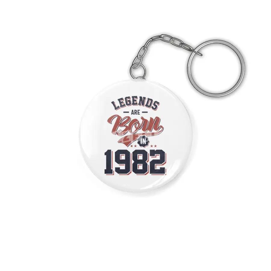 Legends Are Born in 1982 Birthday Gift Anahtarlık