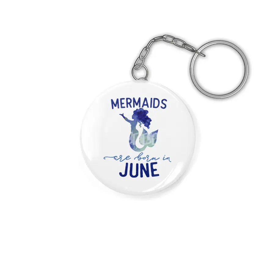 Mermaids are born in June Anahtarlık