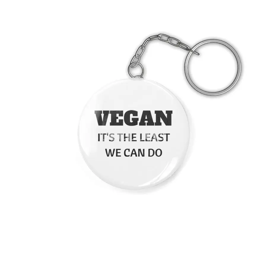 VEGAN IT'S THE LEAST WE CAN DO Anahtarlık