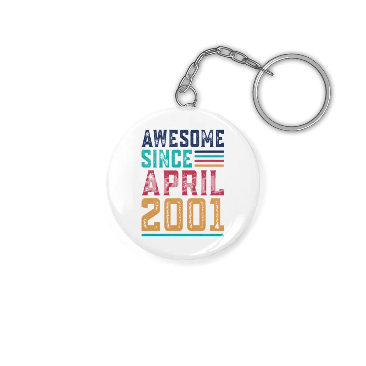 Awesome Since April 2001 Anahtarlık