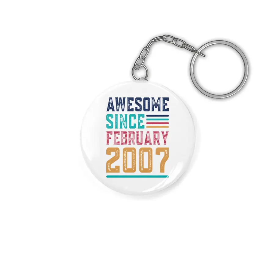 Awesome Since February 2007 Anahtarlık