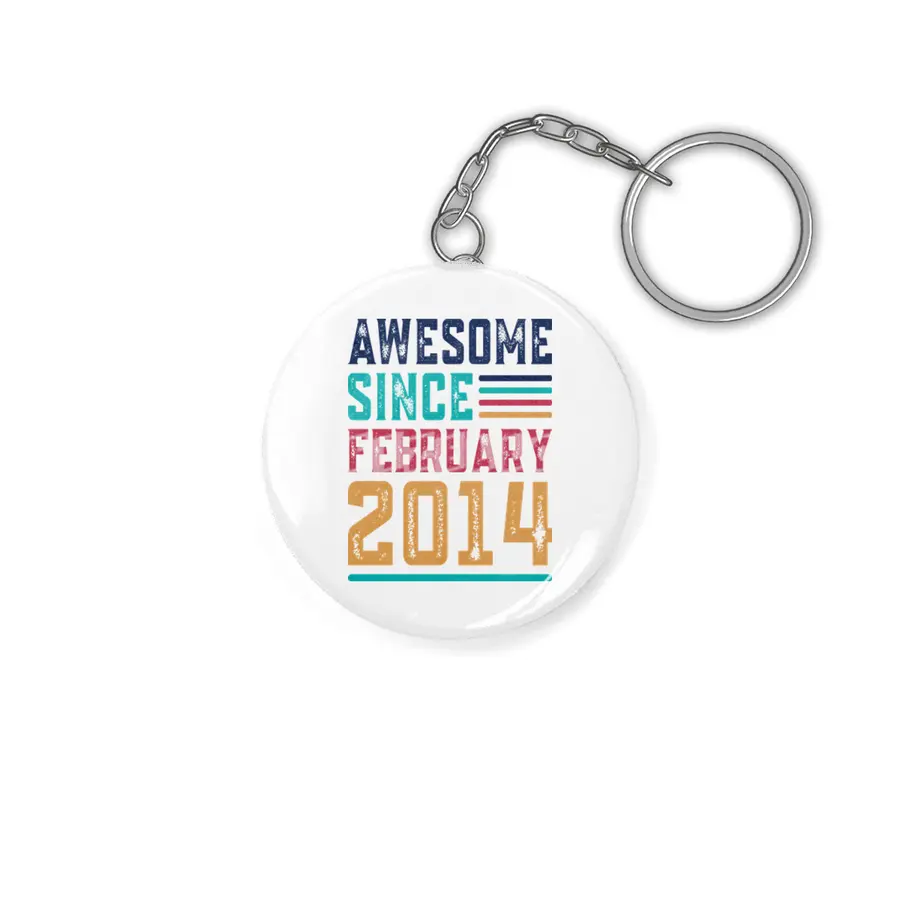 Awesome Since February 2014 Anahtarlık