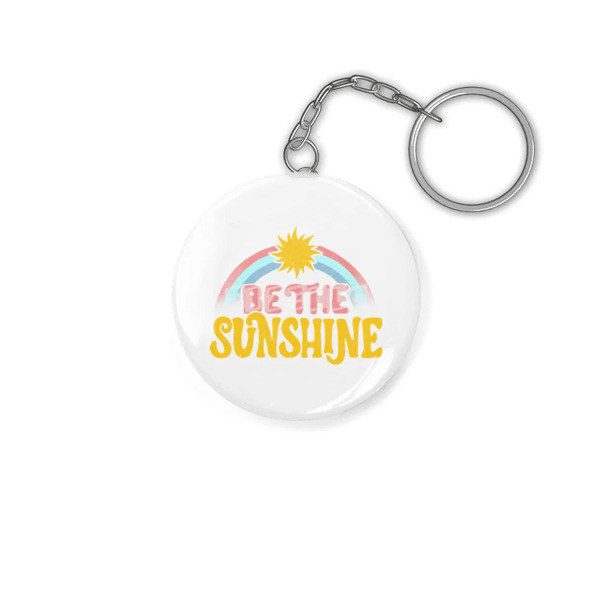 Be The Sunshine Anahtarlık