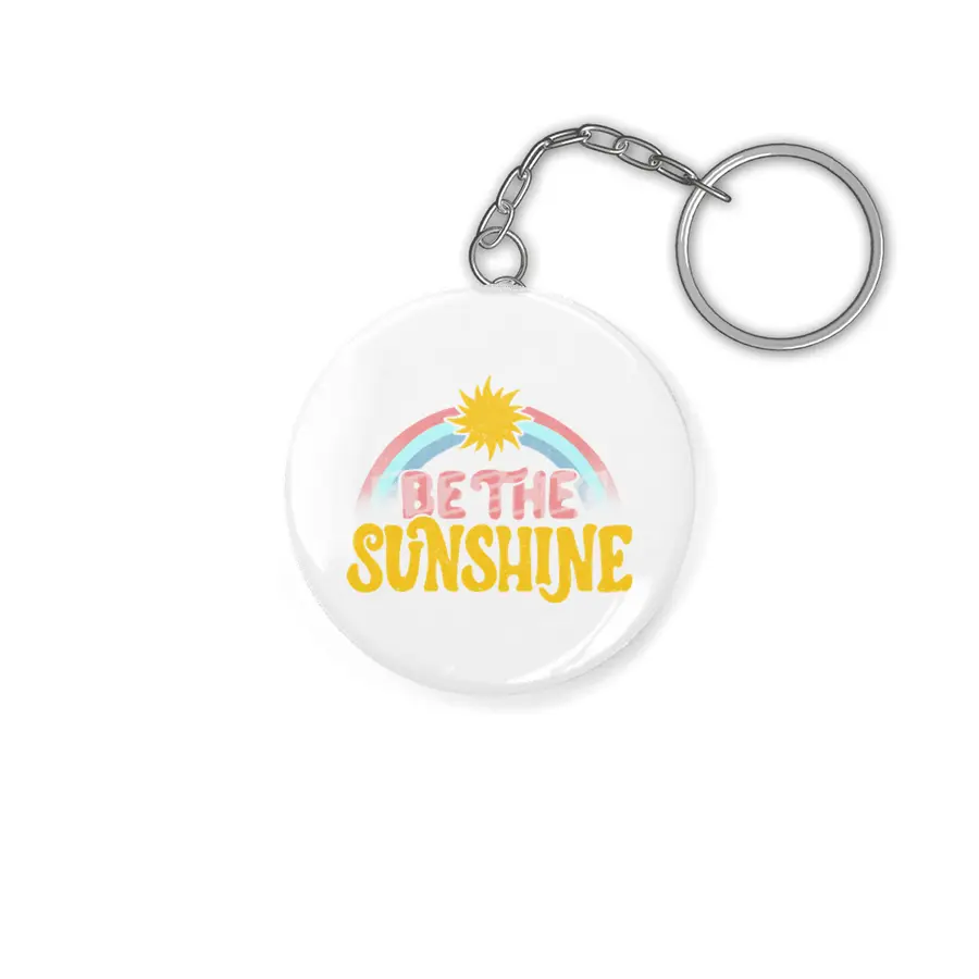 Be The Sunshine Anahtarlık