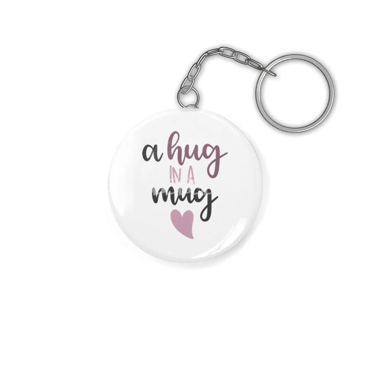 A Hug In A Mug - Cute Saying With A Heart Anahtarlık