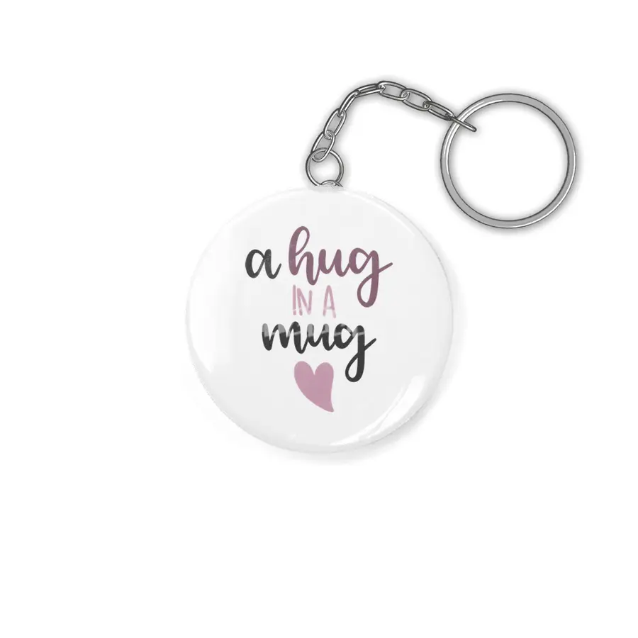A Hug In A Mug - Cute Saying With A Heart Anahtarlık