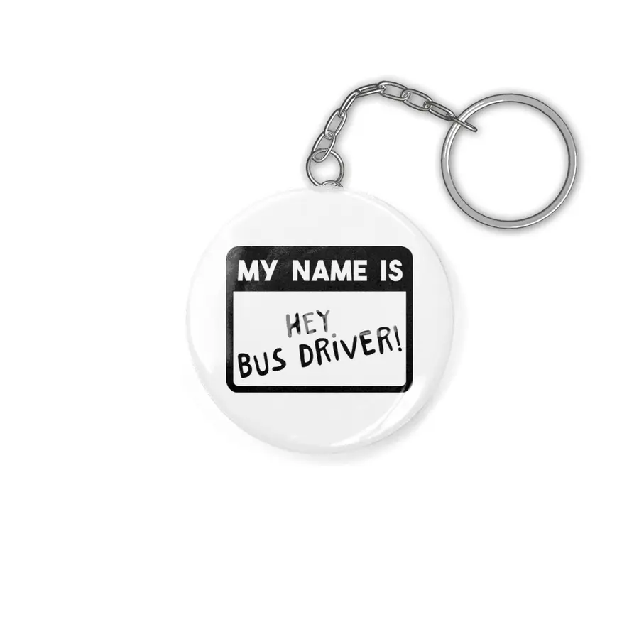 Funny Bus Driver School Bus Driver Saying Gift Anahtarlık