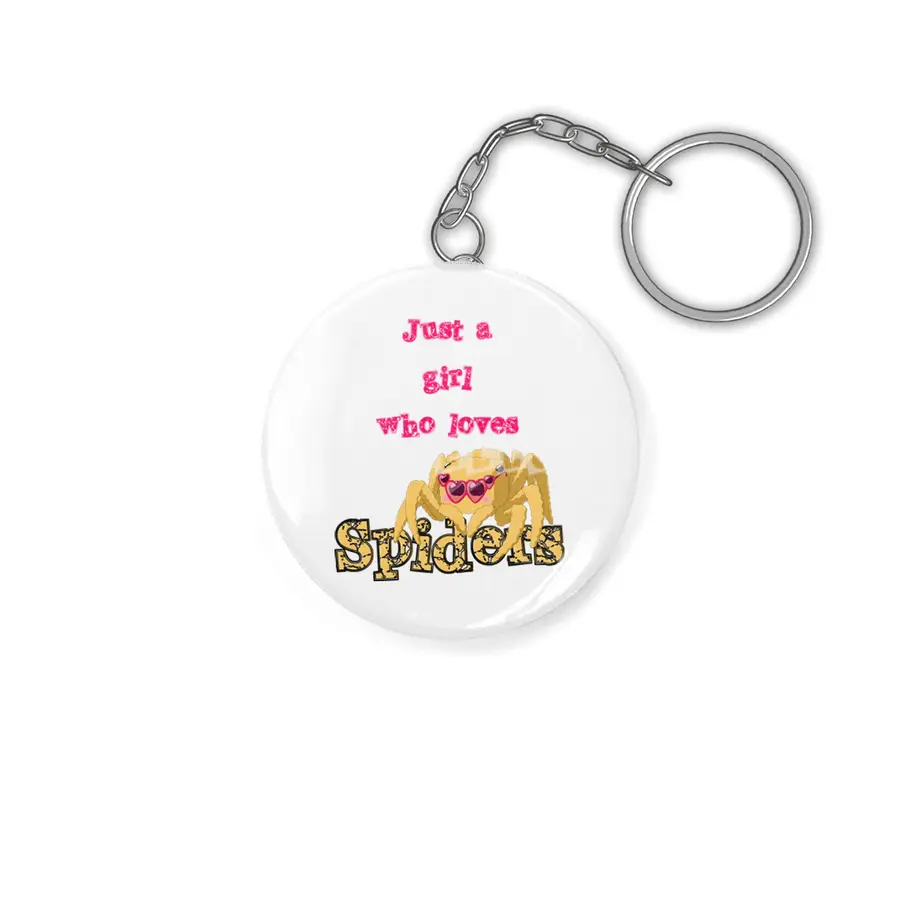 Girl Loves Spiders! Tarantula Gift For Women Anahtarlık