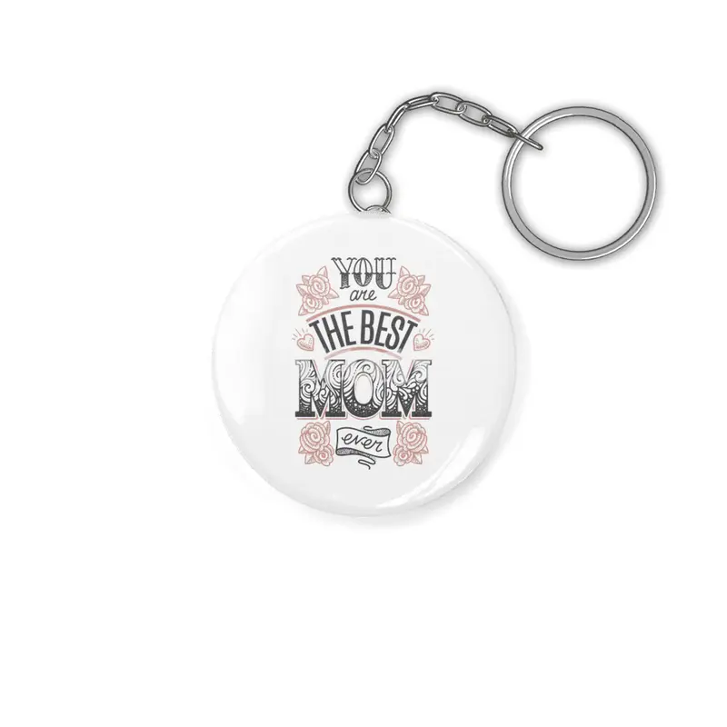 Mother's Day Gift For Best Mom On Mother's Day Anahtarlık