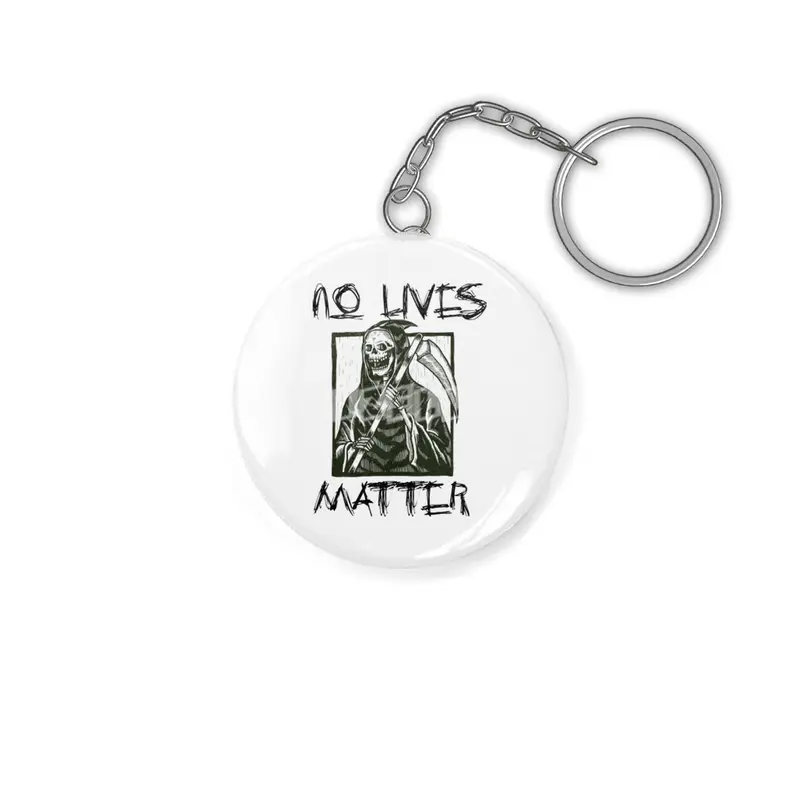 No Lives Matter Metal Rock Grim Reaper Design Anahtarlık