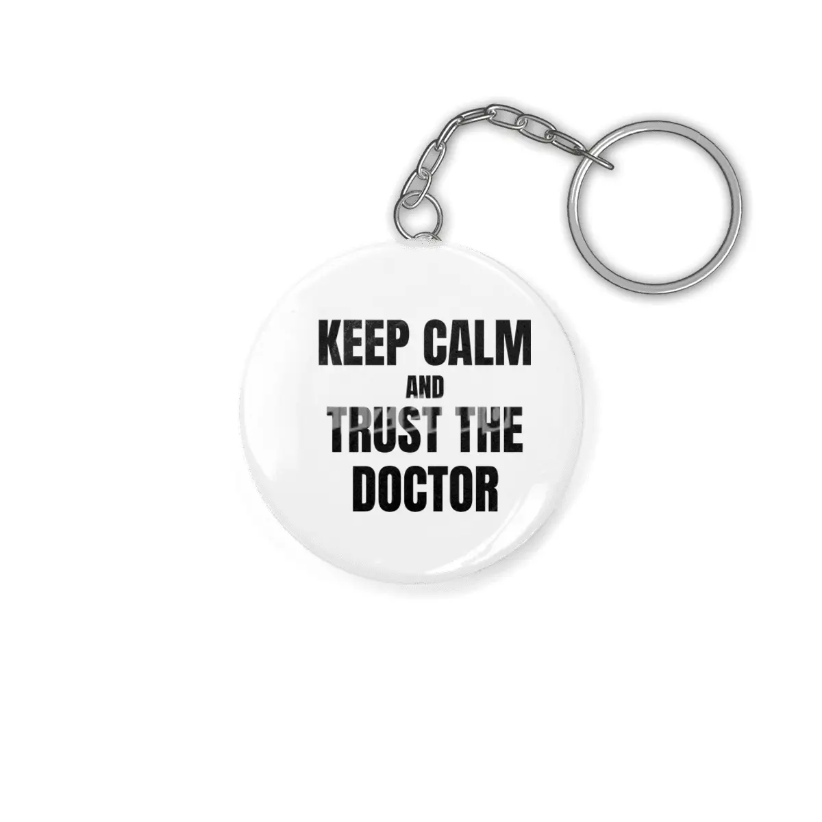 Keep Calm and Trust the Doctor Anahtarlık