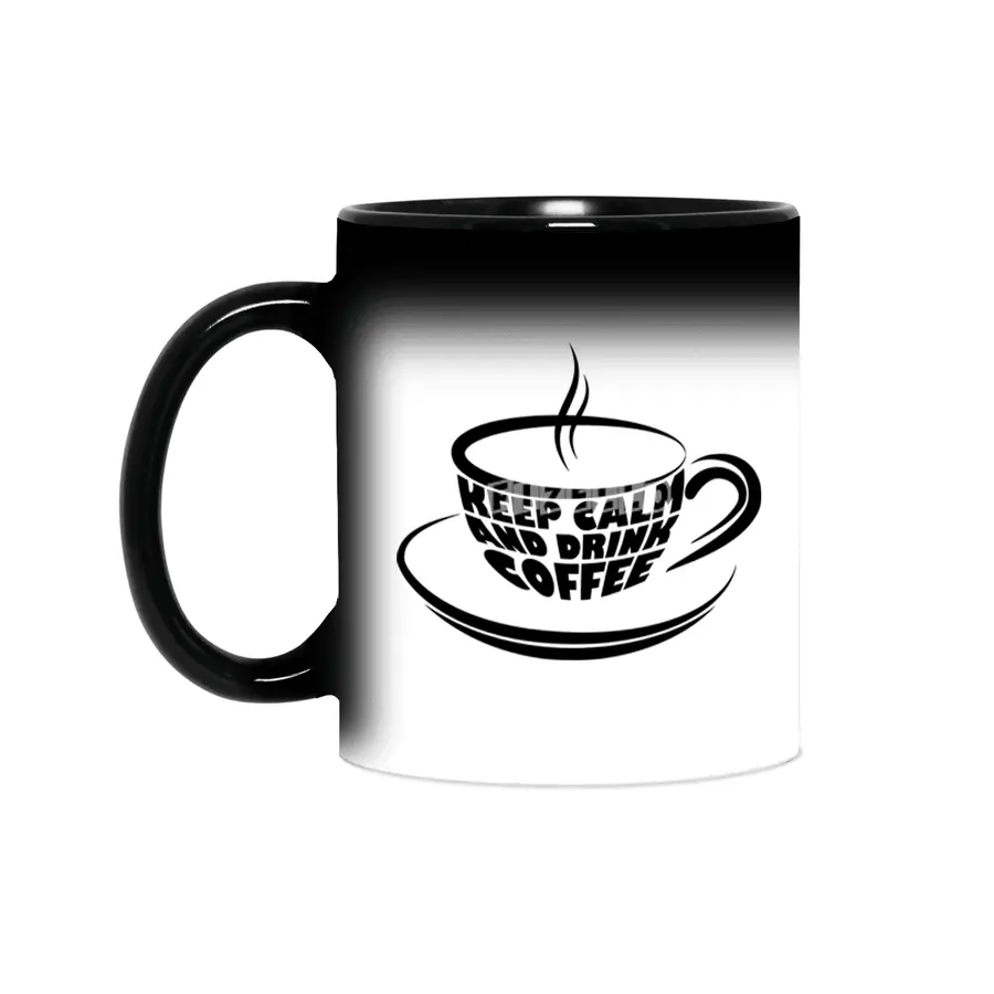 Keep calm and drink coffee! Sihirli Kupa