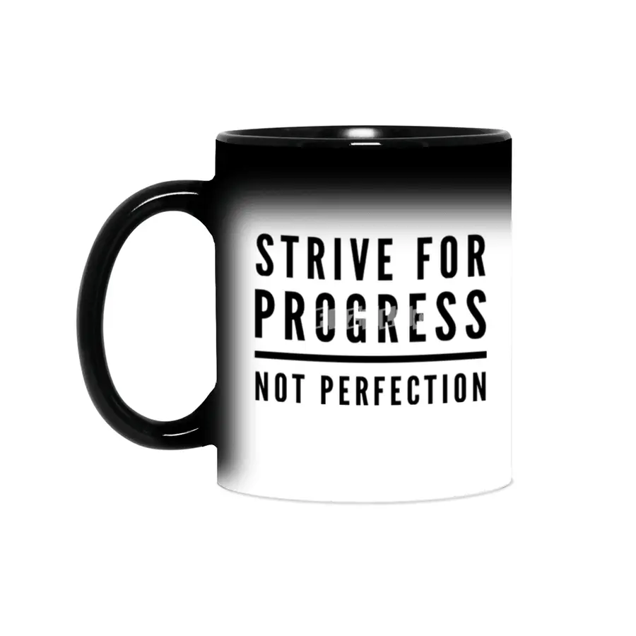Strive For Progress, Not Perfection Sihirli Kupa