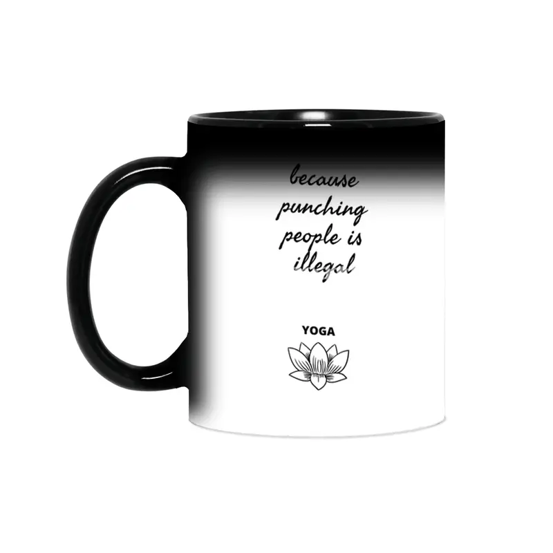 because punching is illegal Yoga Sihirli Kupa