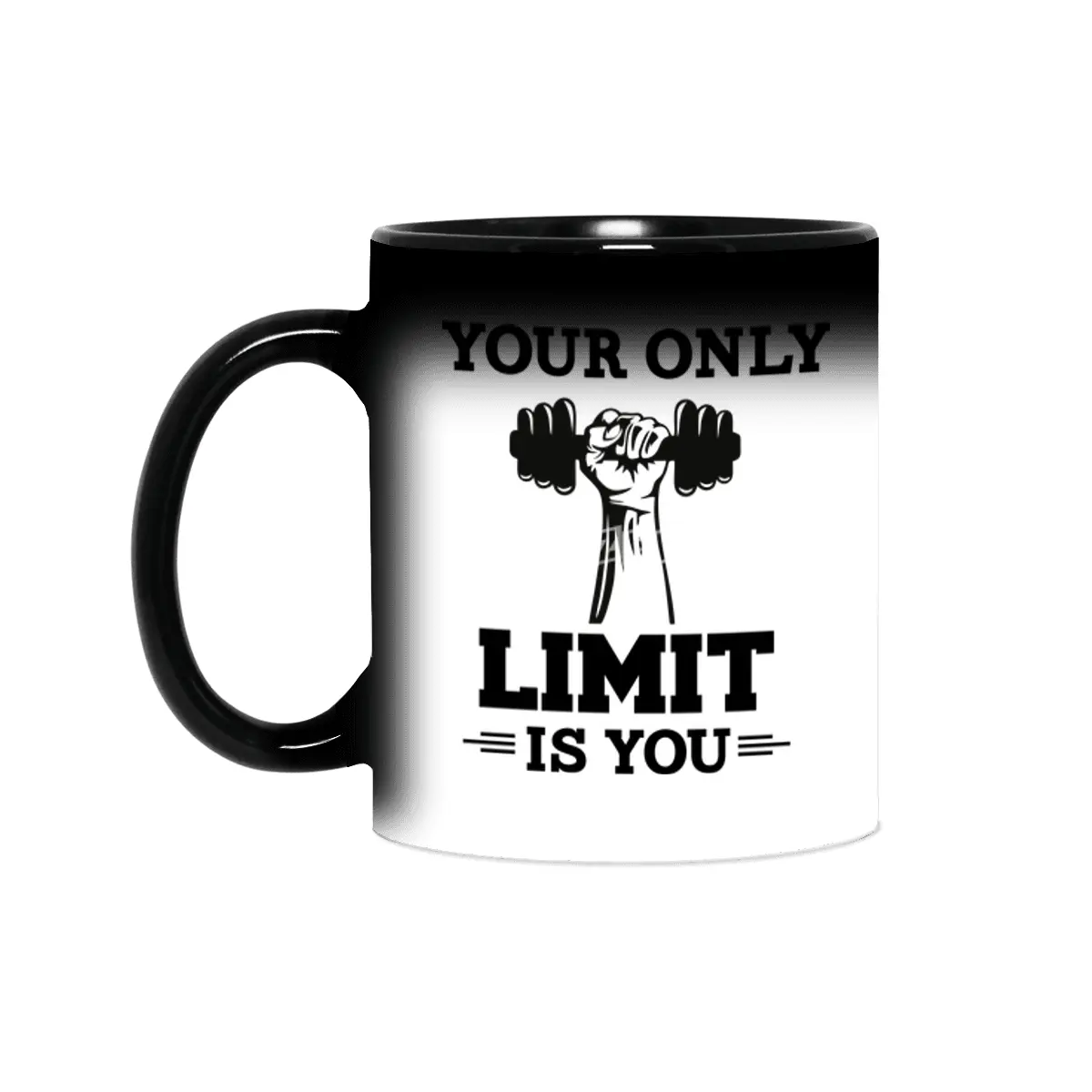 YOUR ONLY LIMIT IS YOU Sihirli Kupa
