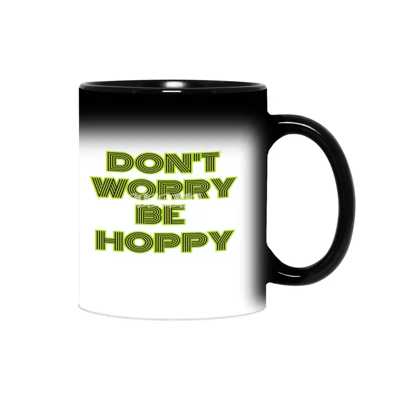 dont worry he hoppy funny inspire gift Sihirli Kupa