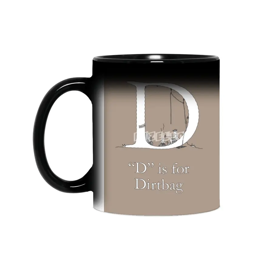 D is for Dirtbag Sihirli Kupa