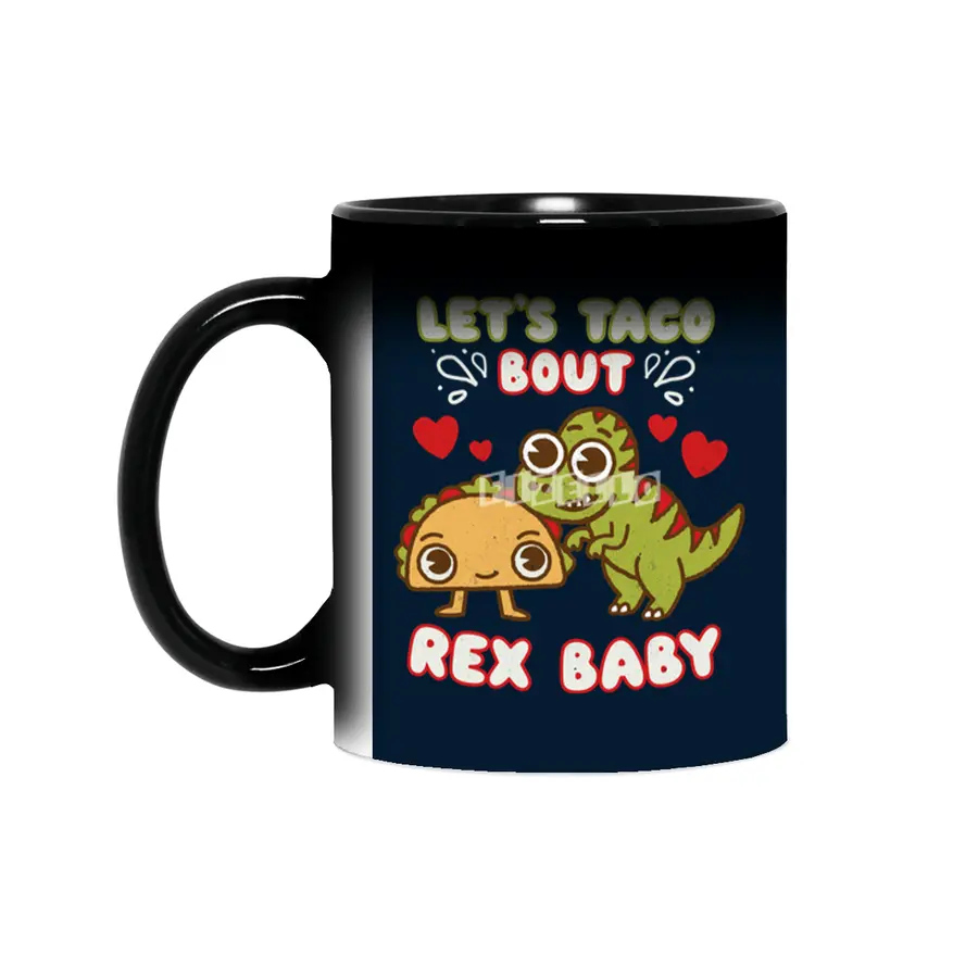 Let's Taco About Rex Baby - Dinosaur & Mexican Lover Sihirli Kupa