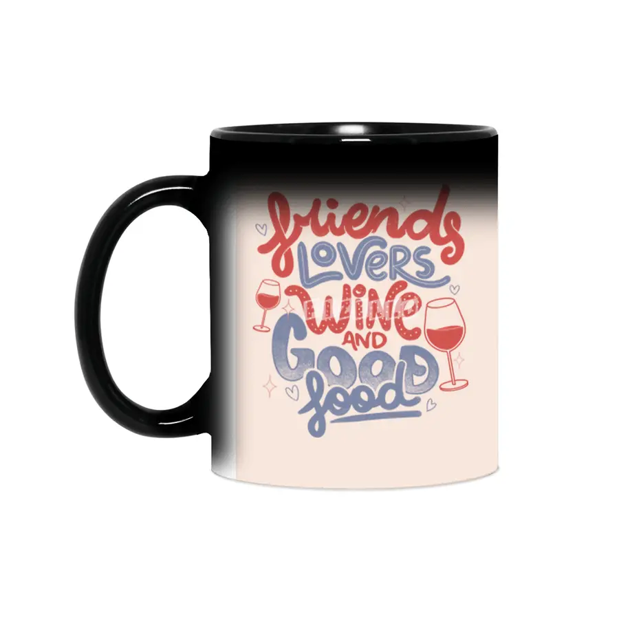 Friends Lovers Wine and Good Food by Tobe Fonseca Sihirli Kupa