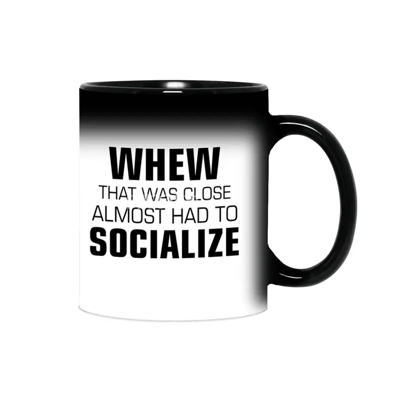 Almost Had To Socialize Sihirli Kupa