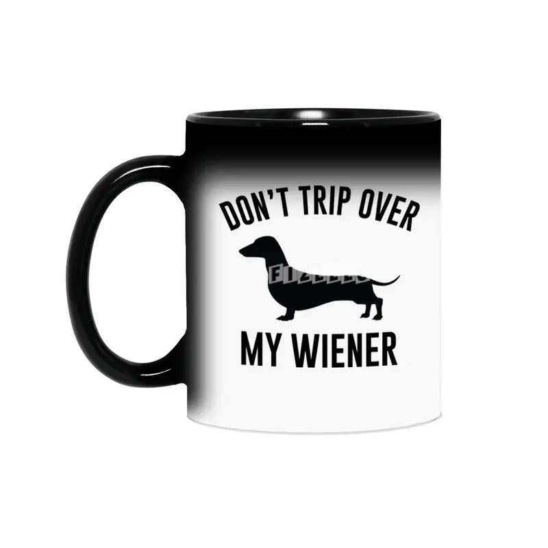 Don't Trip Over My Wiener Sihirli Kupa