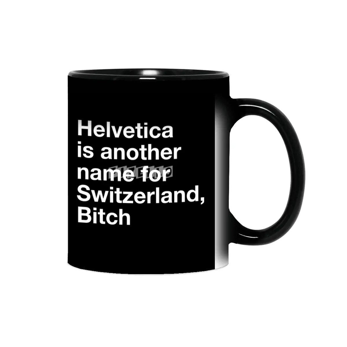 Helvetica, Bitch Sihirli Kupa