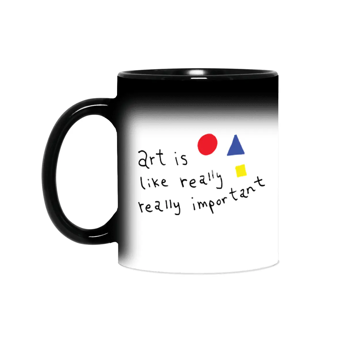 Art Is Like Really Really Important Sihirli Kupa