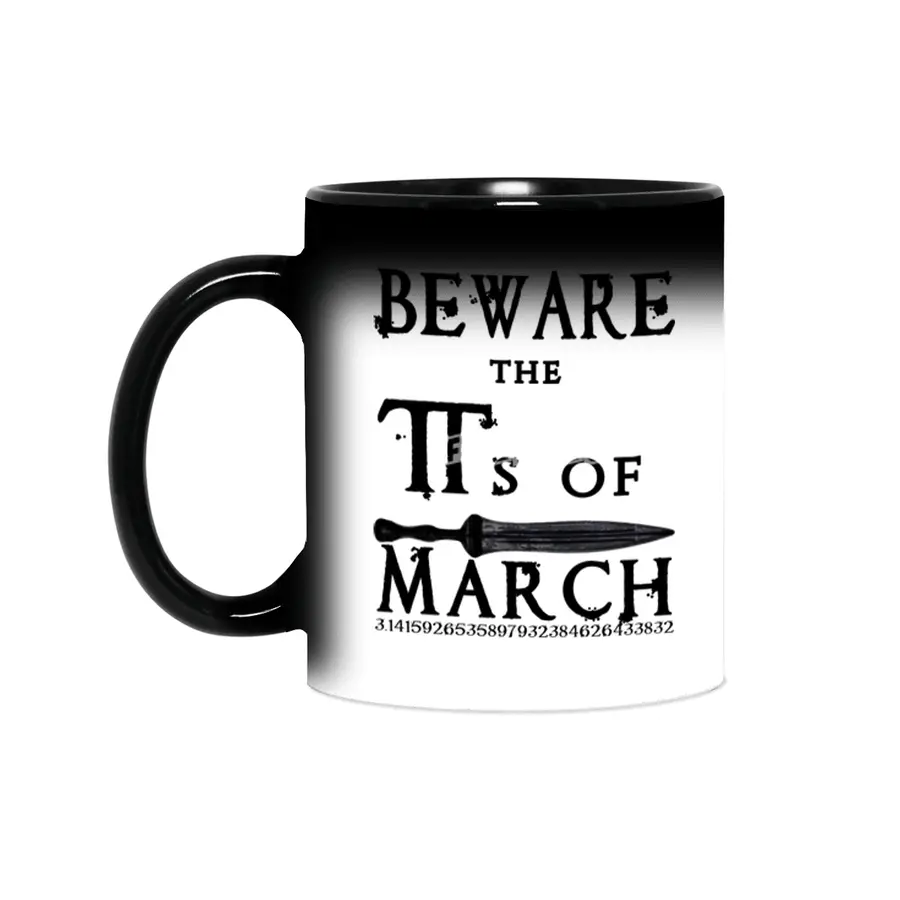Pi Day Beware Ides of March Sihirli Kupa