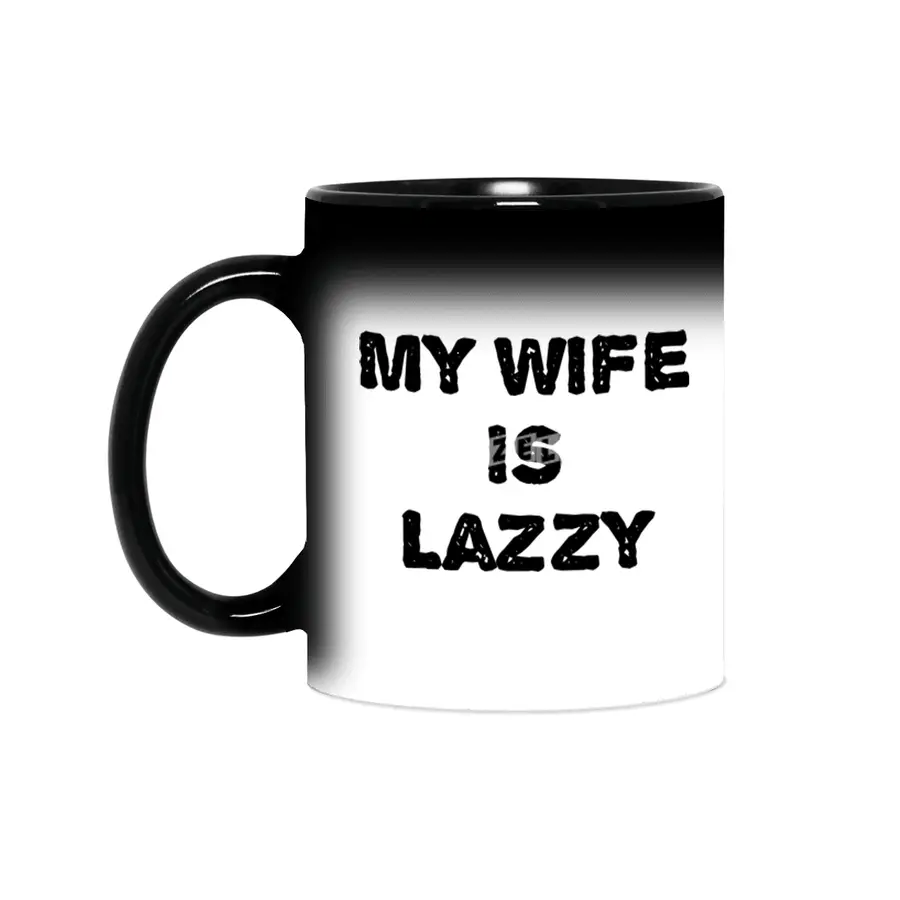 My wife is lazzy Sihirli Kupa