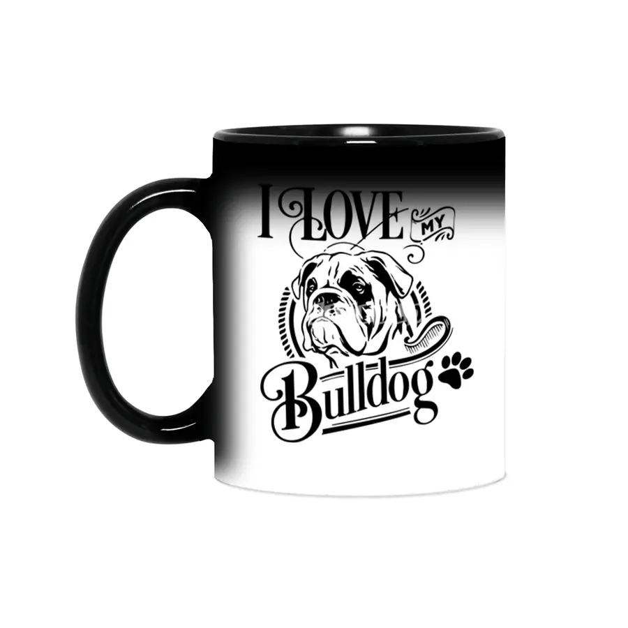 I Love My Bulldog Sihirli Kupa