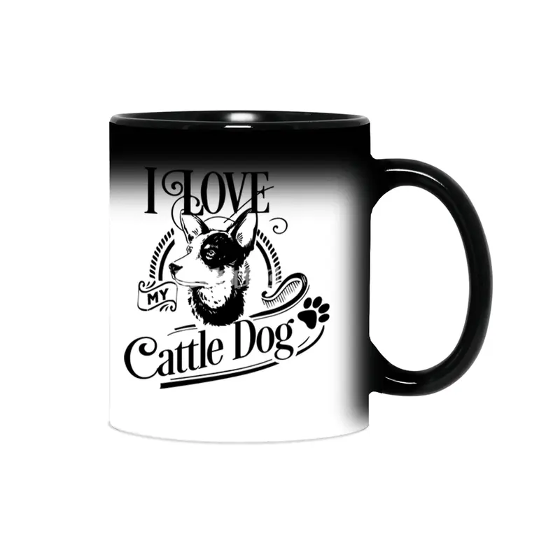 I Love My Cattle Dog Sihirli Kupa