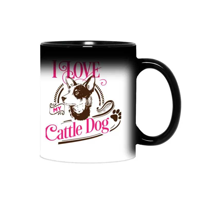 I Love My Cattle Dog Sihirli Kupa