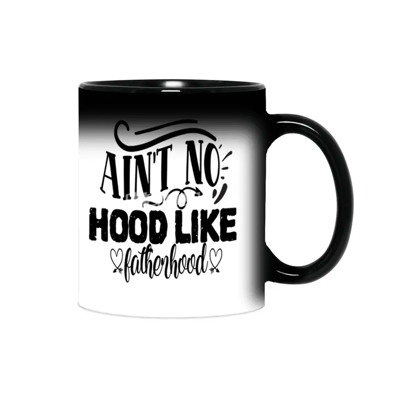 Ain't No Hood Like Fatherhood Sihirli Kupa